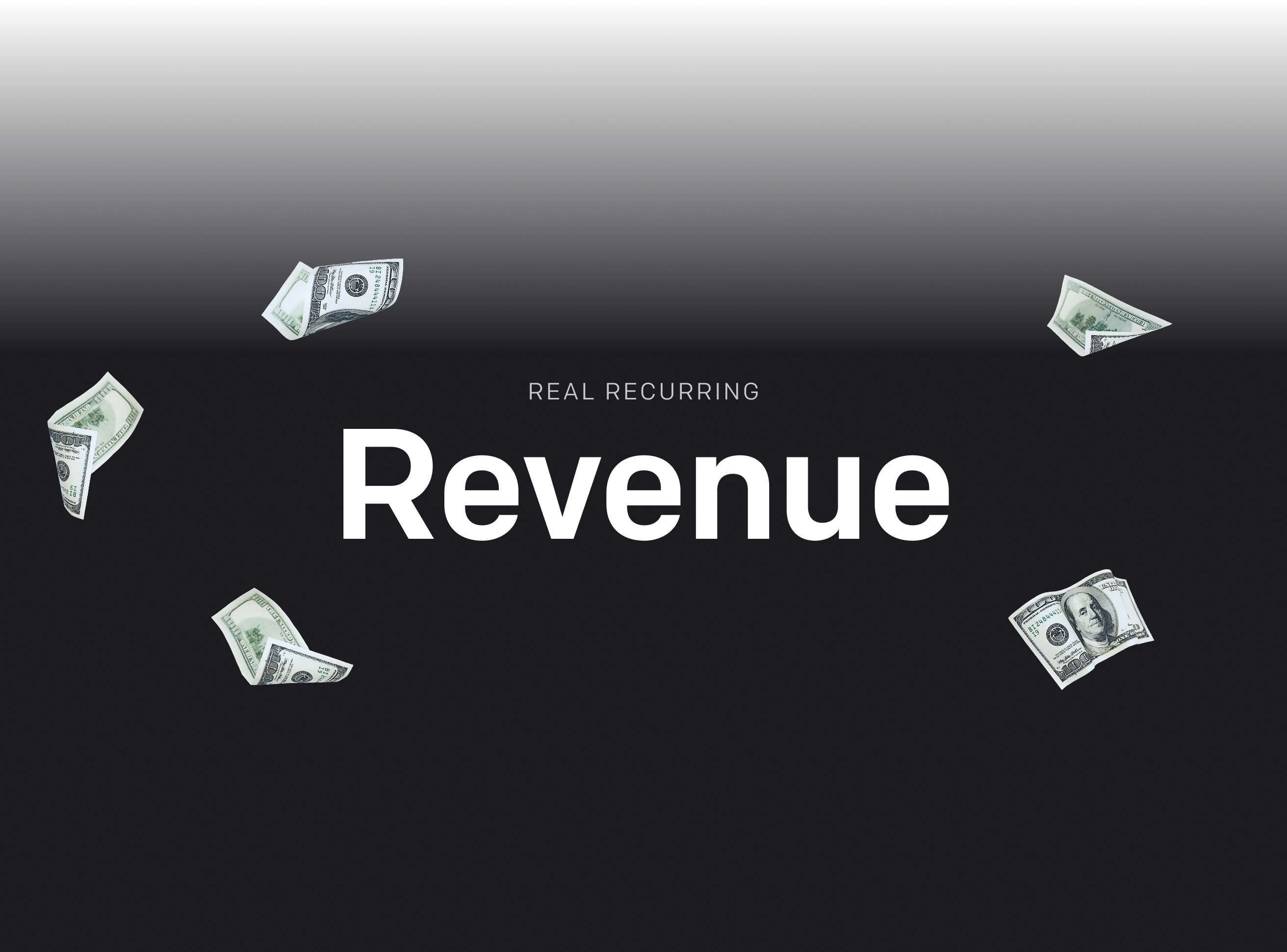 Real Recurring Revenue