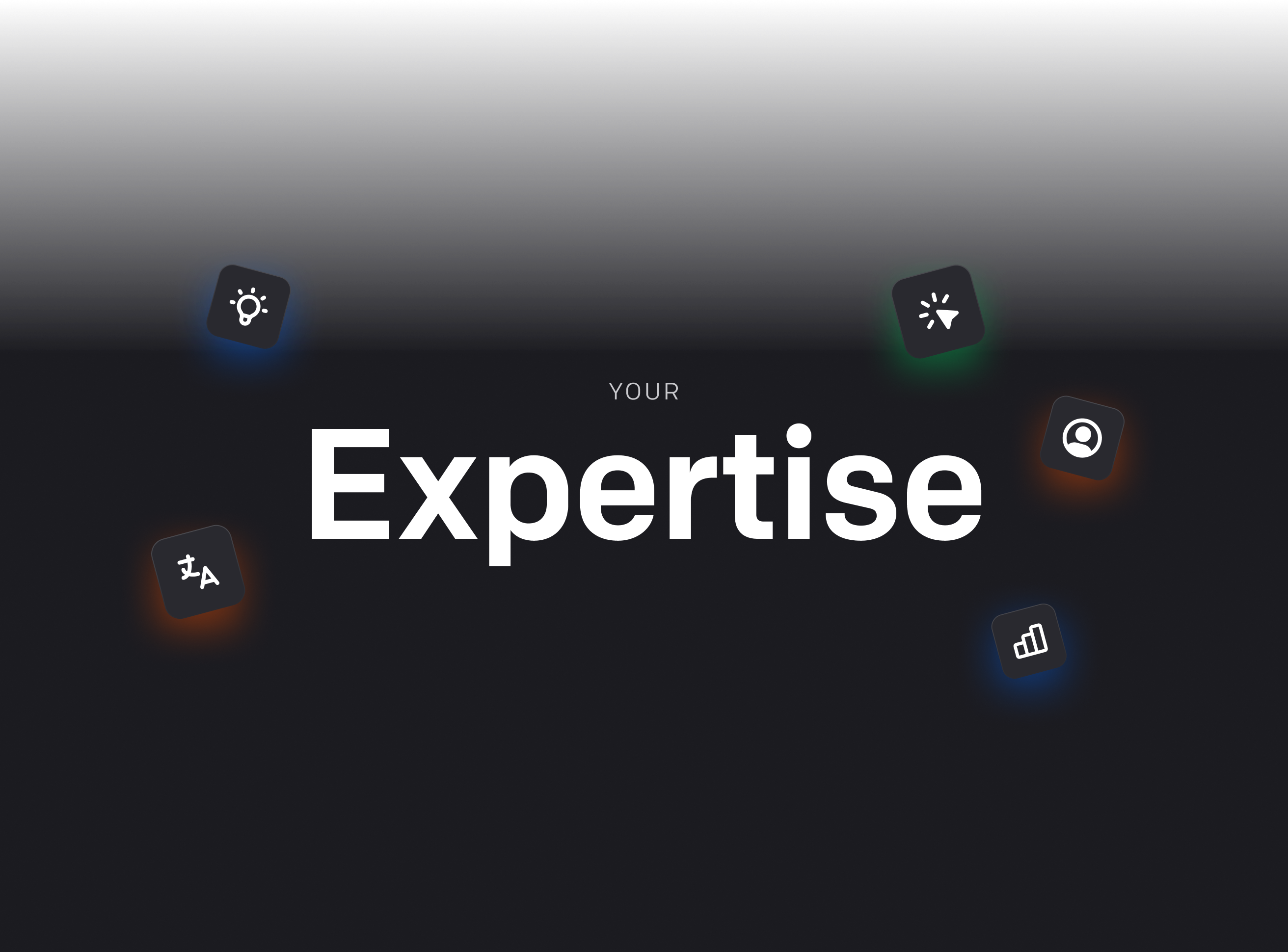 Your Expertise